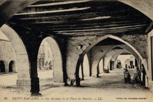 Saint Macaire Les Arceaux de la Place du Marche