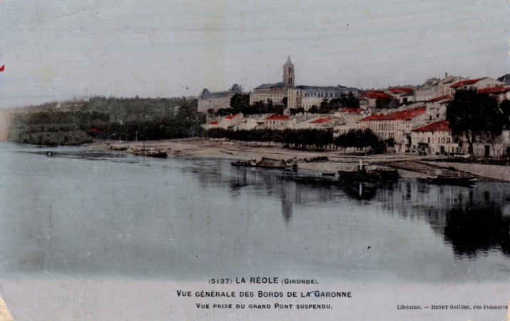 La Reole Vue generale des Bords de la Garonne Vue prise du grand pont suspendu