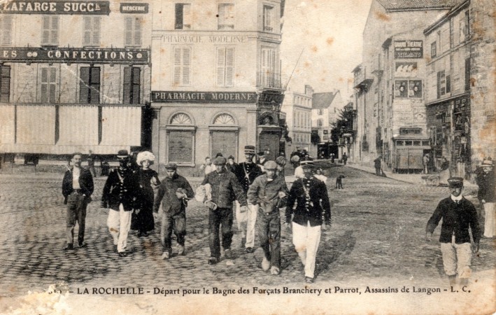 la rochelle depart pour le bbagne des forcats Branchery et parrot assassins de Langon