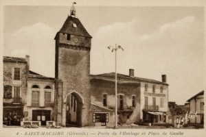 Saint Macaire Porte de l Horloge et Place de Gaulle